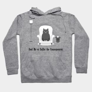 Cat Life Feed Me Angry Cat Funny Gift Problems Hoodie